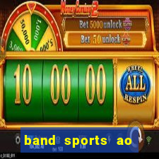 band sports ao vivo gratis